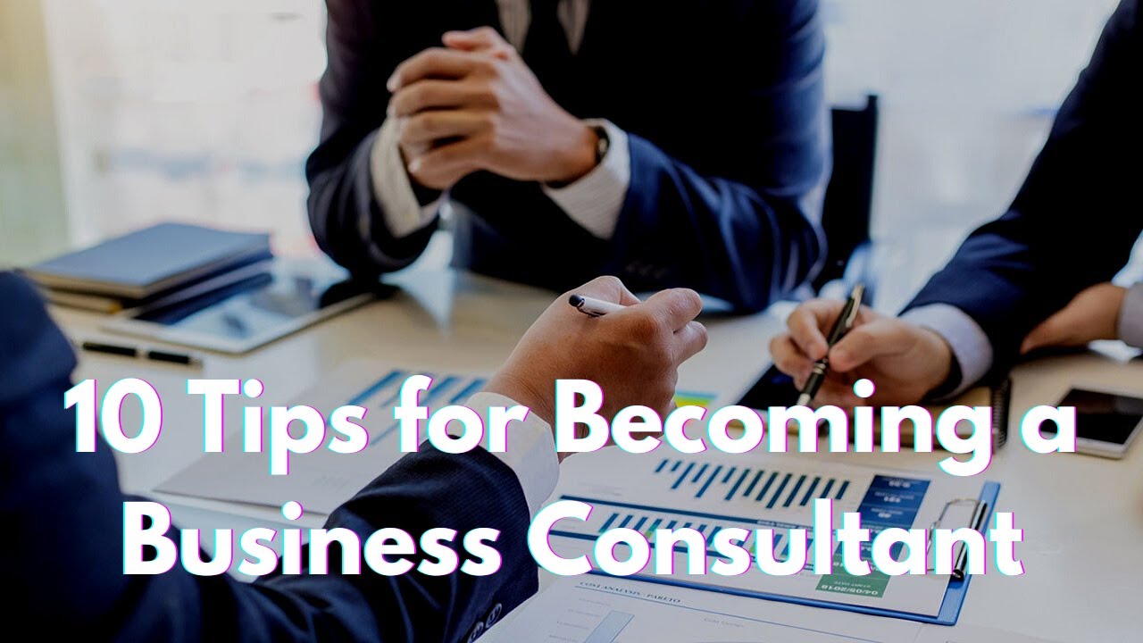 Jeremy Johnson Murrieta - 10 Tips for Becoming a Business Consultant - YouTube