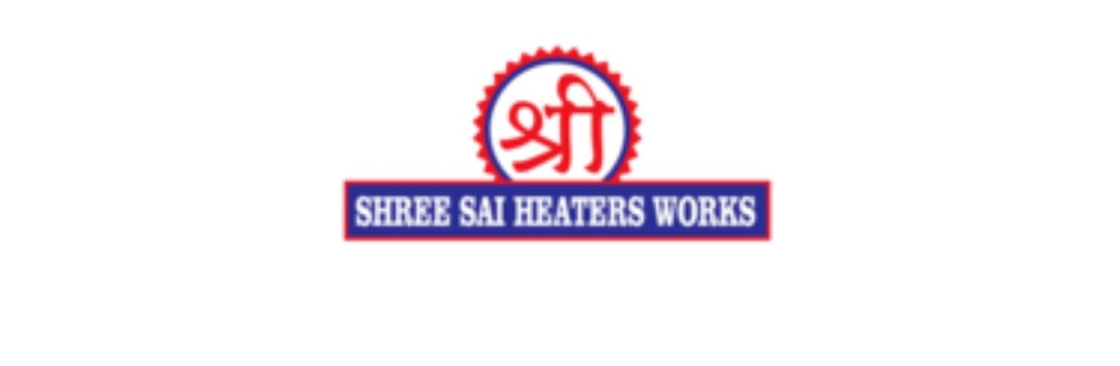 Shree Sai Heaters Works Cover Image